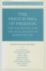 The French Idea of Freedom : The Old Regime and the Declaration of Rights of 1789 - Book