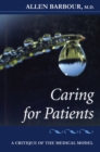 Caring for Patients : A Critique of the Medical Model - Book