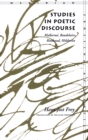 Studies in Poetic Discourse : Mallarme, Baudelaire, Rimbaud, Hoelderlin - Book
