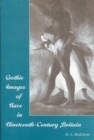 Gothic Images of Race in Nineteenth-Century England - Book