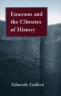 Emerson and the Climates of History - Book