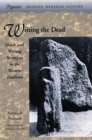 Writing the Dead : Death and Writing Strategies in the Western Tradition - Book