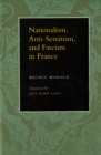 Nationalism, Antisemitism, and Fascism in France - Book