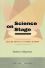 Science on Stage : Expert Advice as Public Drama - Book