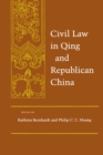 Civil Law in Qing and Republican China - Book