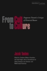 From Cult to Culture : Fragments toward a Critique of Historical Reason - Book
