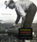 Photographing Farmworkers in California - Book