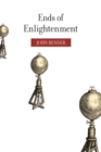 Ends of Enlightenment - Book