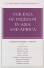 The Idea of Freedom in Asia and Africa - Book
