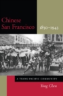 Chinese San Francisco, 1850-1943 : A Trans-Pacific Community - Book