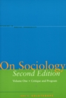 On Sociology Second Edition Volume One : Critique and Program - Book
