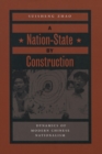 A Nation-State by Construction : Dynamics of Modern Chinese Nationalism - Book