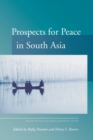 Prospects for Peace in South Asia - Book