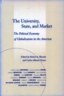 The University, State, and Market : The Political Economy of Globalization in the Americas - Book