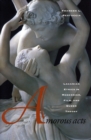 Amorous Acts : Lacanian Ethics in Modernism, Film, and Queer Theory - Book