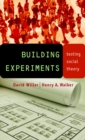 Building Experiments : Testing Social Theory - Book