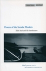 Powers of the Secular Modern : Talal Asad and His Interlocutors - Book
