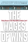 The Wages of Wins : Taking Measure of the Many Myths in Modern Sport - Book