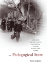 The Pedagogical State : Education and the Politics of National Culture in Post-1980 Turkey - Book