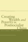 Creating Wealth and Poverty in Postsocialist China - Book