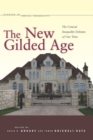 The New Gilded Age : The Critical Inequality Debates of Our Time - Book