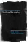 Occidental Eschatology - Book