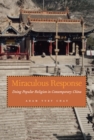 Miraculous Response : Doing Popular Religion in Contemporary China - Book