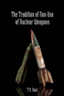The Tradition of Non-Use of Nuclear Weapons - Book