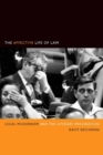 The Affective Life of Law : Legal Modernism and the Literary Imagination - Book