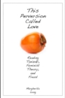 This Perversion Called Love : Reading Tanizaki, Feminist Theory, and Freud - Book