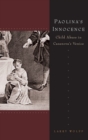 Paolina's Innocence : Child Abuse in Casanova's Venice - Book