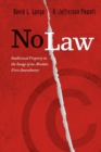 No Law : Intellectual Property in the Image of an Absolute First Amendment - eBook