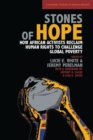 Stones of Hope : How African Activists Reclaim Human Rights to Challenge Global Poverty - Book