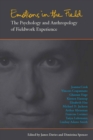 Emotions in the Field : The Psychology and Anthropology of Fieldwork Experience - Book