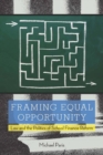 Framing Equal Opportunity : Law and the Politics of School Finance Reform - eBook