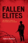 Fallen Elites : The Military Other in Post-Unification Germany - Book