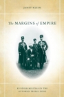 The Margins of Empire : Kurdish Militias in the Ottoman Tribal Zone - eBook