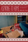 Aspiring to Home : South Asians in America - Book
