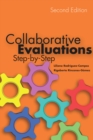 Collaborative Evaluations : Step-by-Step, Second Edition - Book