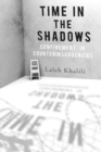 Time in the Shadows : Confinement in Counterinsurgencies - Book