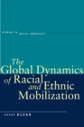 The Global Dynamics of Racial and Ethnic Mobilization - Book