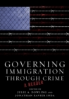 Governing Immigration Through Crime : A Reader - Book