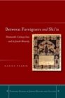 Between Foreigners and Shi'is : Nineteenth-Century Iran and its Jewish Minority - eBook