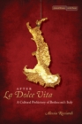 After La Dolce Vita : A Cultural Prehistory of Berlusconi's Italy - Book