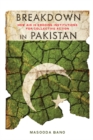 Breakdown in Pakistan : How Aid Is Eroding Institutions for Collective Action - eBook