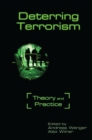 Deterring Terrorism : Theory and Practice - Book