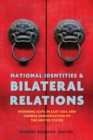 National Identities and Bilateral Relations - Book