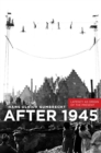 After 1945 : Latency as Origin of the Present - Book