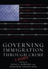 Governing Immigration Through Crime : A Reader - eBook