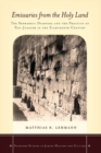 Emissaries from the Holy Land : The Sephardic Diaspora and the Practice of Pan-Judaism in the Eighteenth Century - Book
